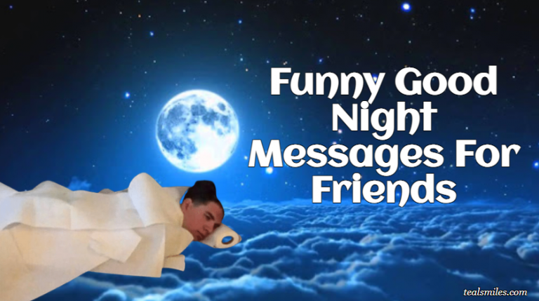 Funny Good Night Messages For Friends Teal Smiles 