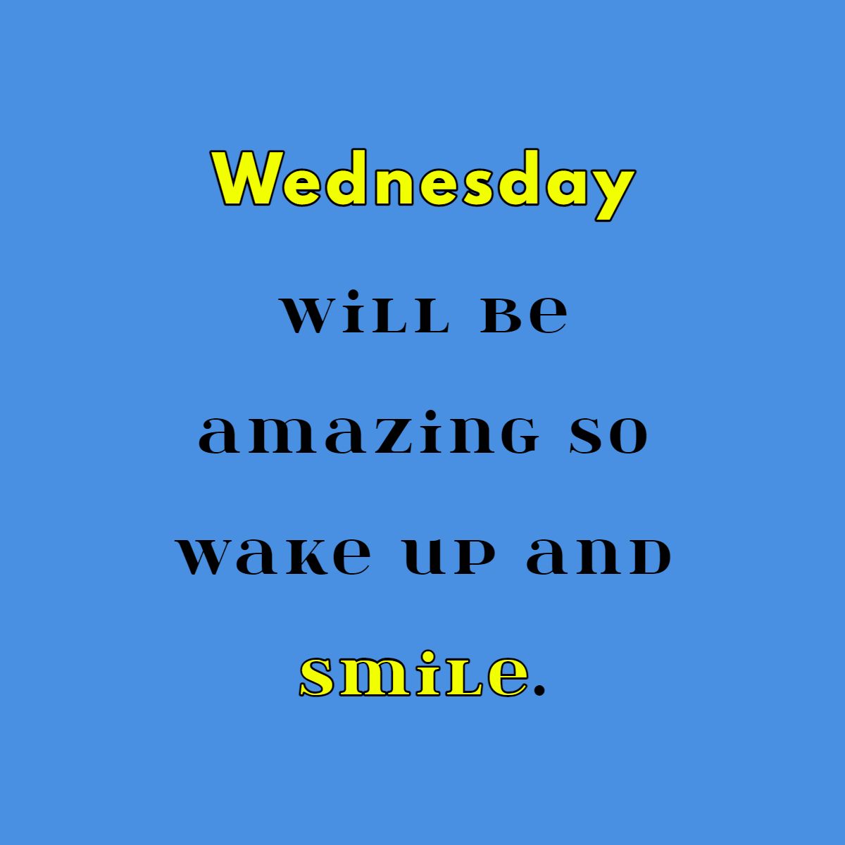 Wednesday Funny Quotes That Will Make Your Day - Teal Smiles