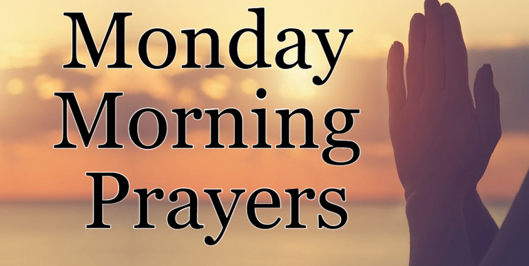 Prayer For Monday And Images 2023 - Teal Smiles